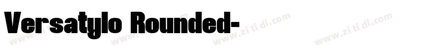 Versatylo Rounded字体转换